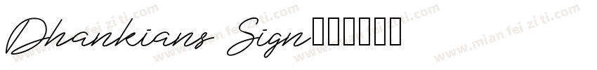 Dhankians Sign字体转换